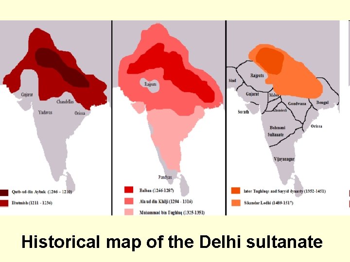 Historical map of the Delhi sultanate 