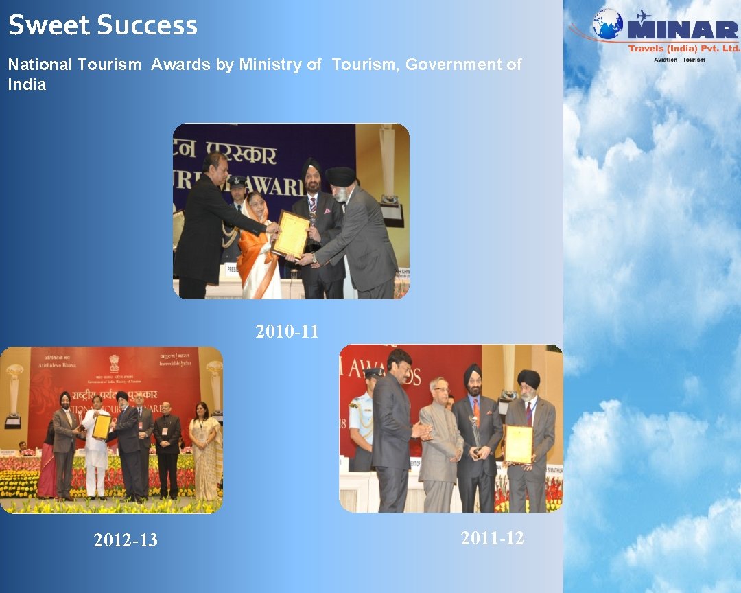 Sweet Success National Tourism Awards by Ministry of Tourism, Government of India 2010 -11