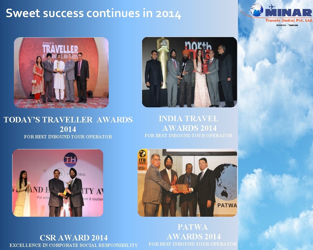Sweet success continues in 2014 TODAY’S TRAVELLER AWARDS 2014 FOR BEST INBOUND TOUR OPERATOR