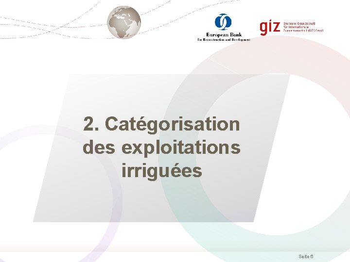 2. Catégorisation des exploitations irriguées Seite 6 