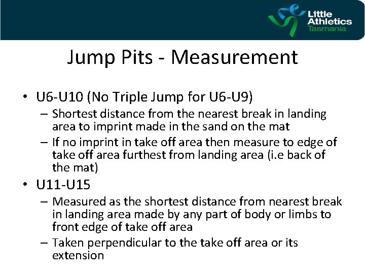 Jump Pits - Measurement • U 6 -U 10 (No Triple Jump for U
