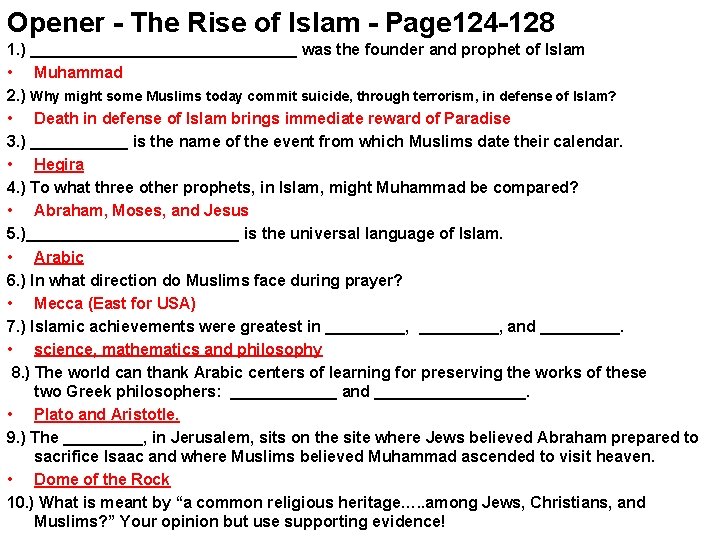 Opener - The Rise of Islam - Page 124 -128 1. ) _______________ was