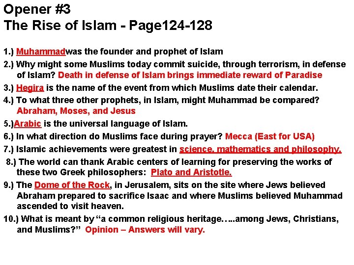 Opener #3 The Rise of Islam - Page 124 -128 1. ) Muhammadwas the