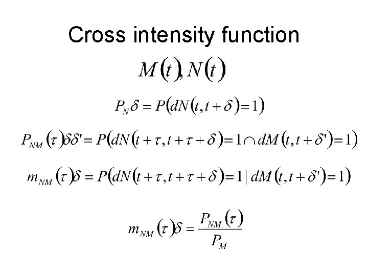 Cross intensity function 