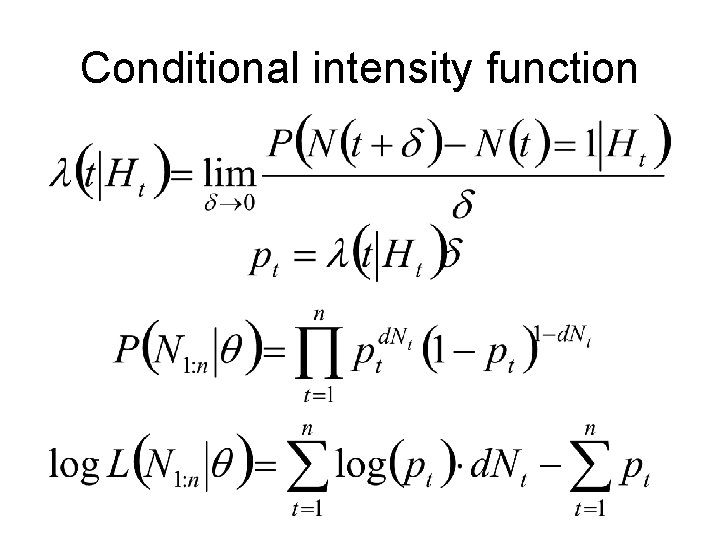 Conditional intensity function 