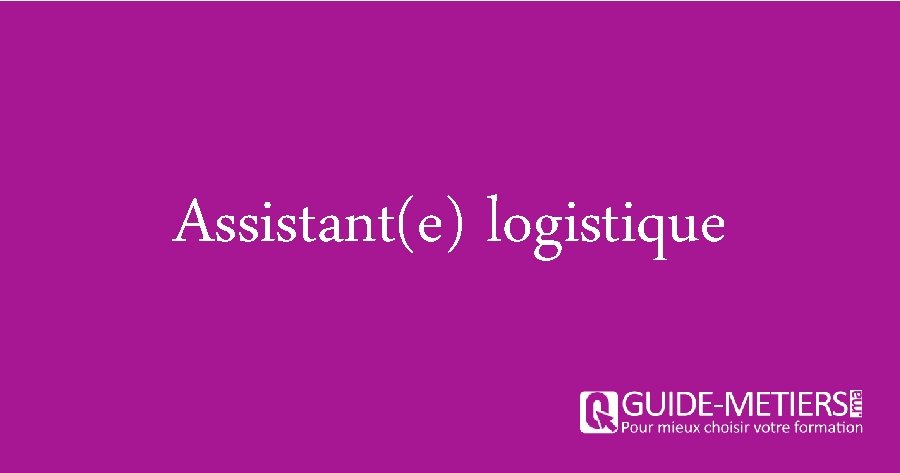 Assistant(e) logistique 