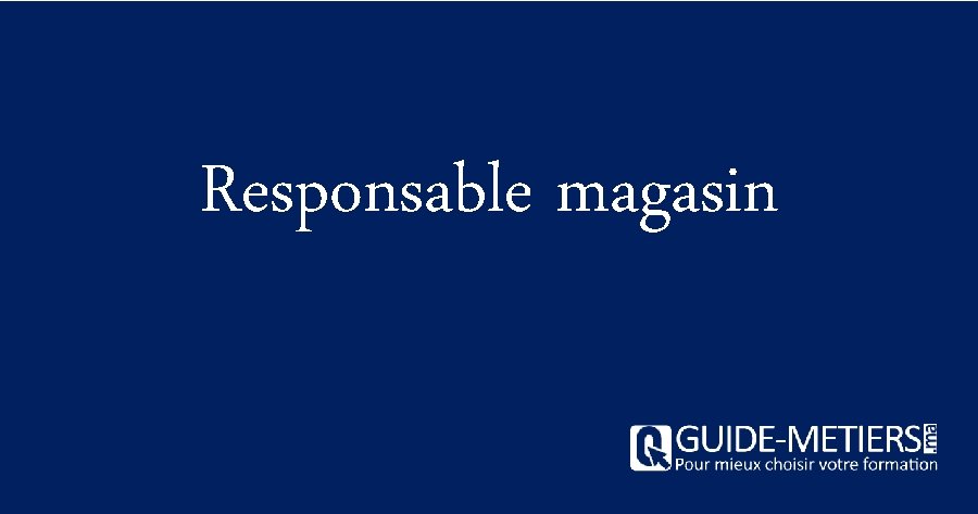 Responsable magasin 