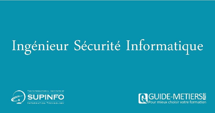 Ingénieur Sécurité Informatique 