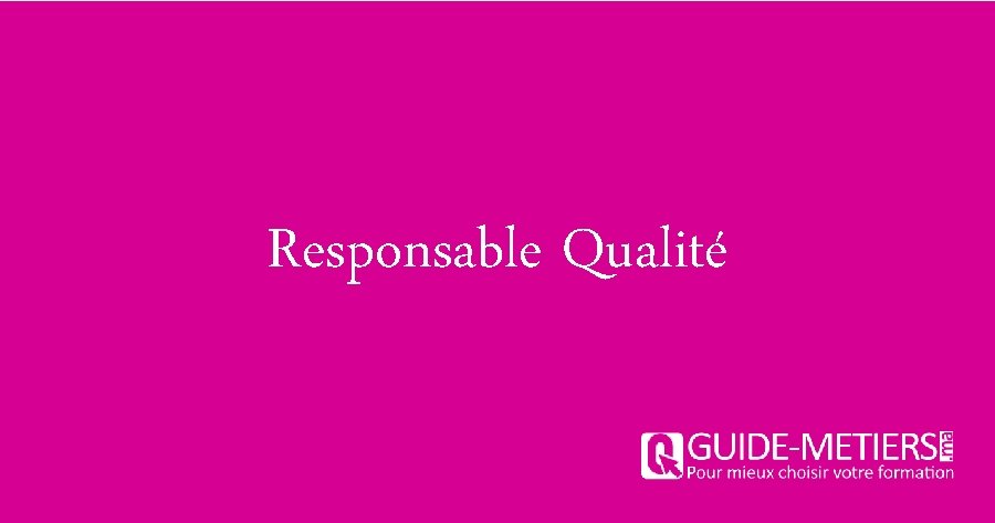 Responsable Qualité 
