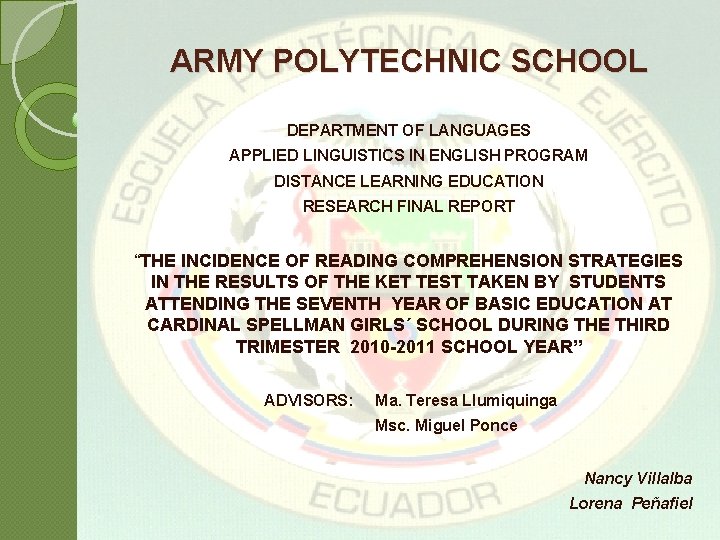 ARMY POLYTECHNIC SCHOOL DEPARTMENT OF LANGUAGES APPLIED LINGUISTICS IN ENGLISH PROGRAM DISTANCE LEARNING EDUCATION ARMY POLYTECHNIC SCHOOL DEPARTMENT OF LANGUAGES APPLIED LINGUISTICS IN ENGLISH PROGRAM DISTANCE LEARNING EDUCATION