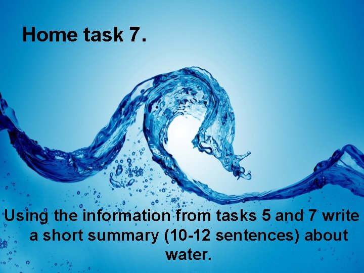 Home task 7. Using the information from tasks 5 and 7 write a short