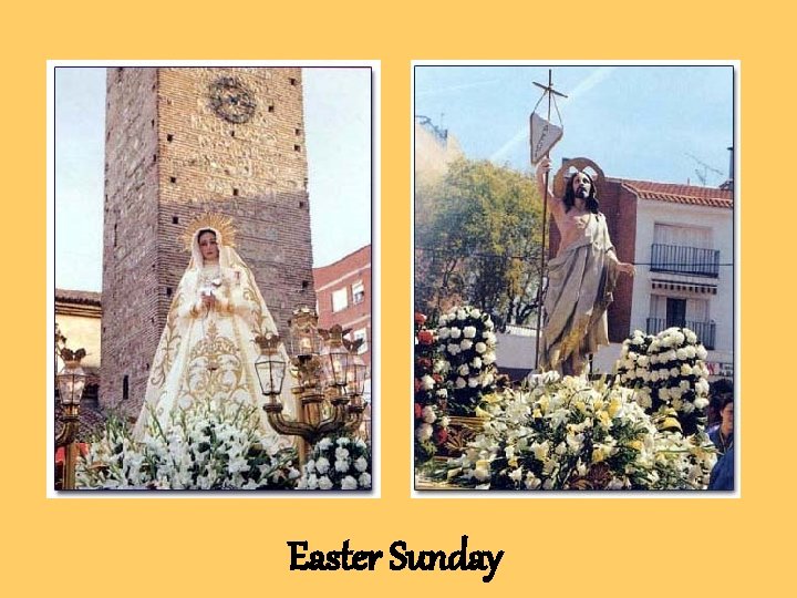 Easter Sunday Easter Sunday