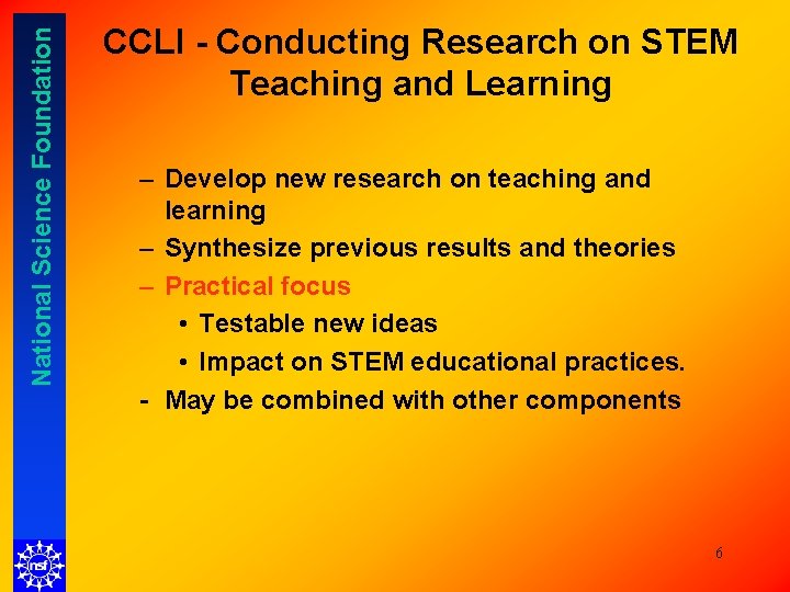 National Science Foundation CCLI - Conducting Research on STEM Teaching and Learning – Develop National Science Foundation CCLI - Conducting Research on STEM Teaching and Learning – Develop