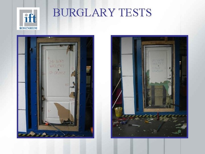 BURGLARY TESTS 