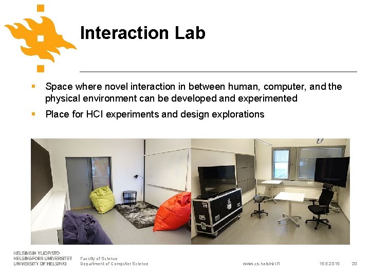 Interaction Lab § Space where novel interaction in between human, computer, and the physical