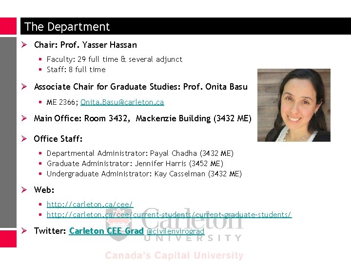 The Department Ø Chair: Prof. Yasser Hassan § Faculty: 29 full time & several