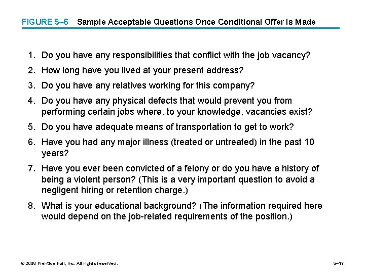 FIGURE 5– 6 Sample Acceptable Questions Once Conditional Offer Is Made 1. Do you