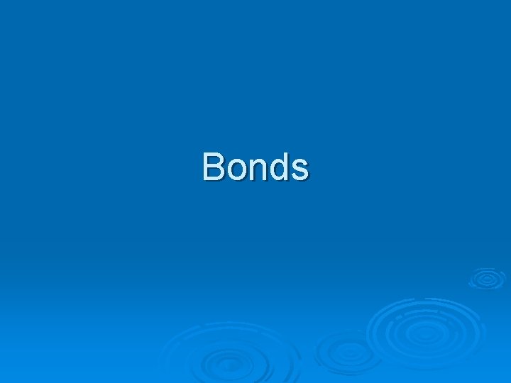 Bonds 