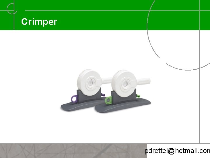 Crimper pdrettel@hotmail. com 