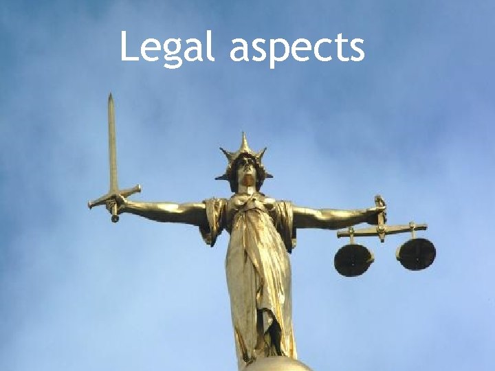 Legal aspects 