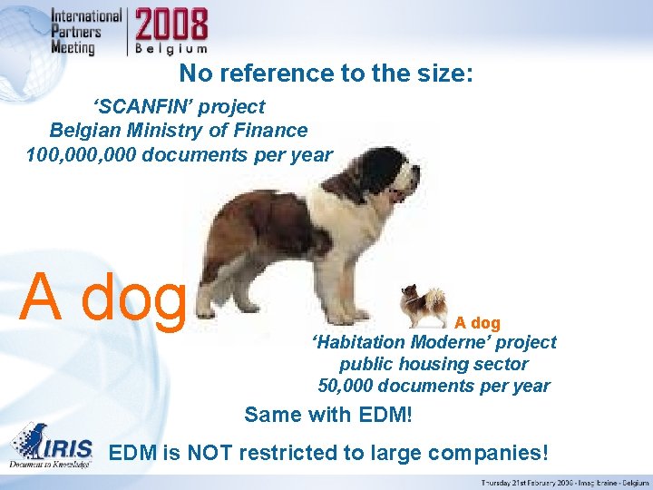 No reference to the size: ‘SCANFIN’ project Belgian Ministry of Finance 100, 000 documents