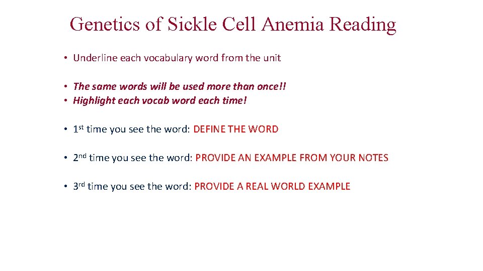 Genetics of Sickle Cell Anemia Reading • Underline each vocabulary word from the unit