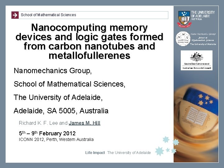 School of Mathematical Sciences Nanocomputing memory devices and logic gates formed from carbon nanotubes