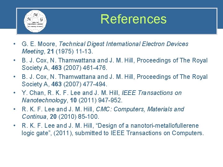 References • G. E. Moore, Technical Digest International Electron Devices Meeting, 21 (1975) 11