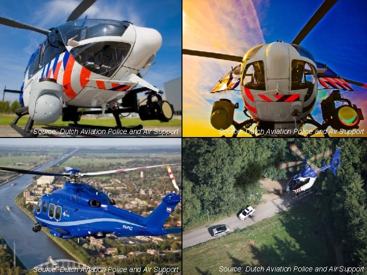 Source: Dutch Aviation Police and Air Support 