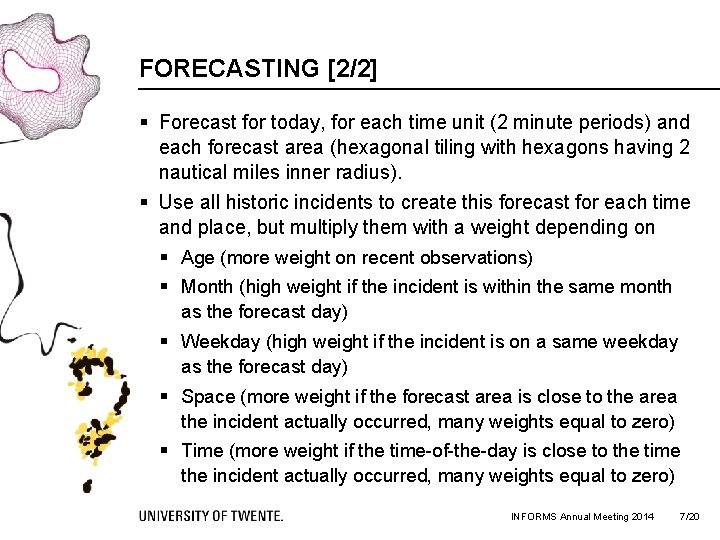 FORECASTING [2/2] § Forecast for today, for each time unit (2 minute periods) and