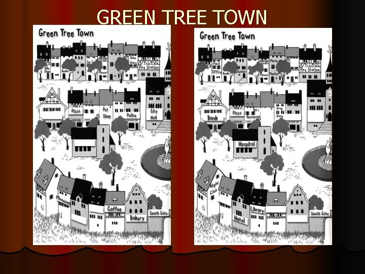 GREEN TREE TOWN 