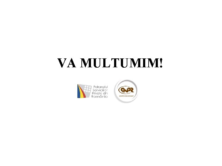 VA MULTUMIM! CEA DE-A VIII-A EDITIE A CONFERINTEI „Zilele profesiilor liberale in Romania", 5