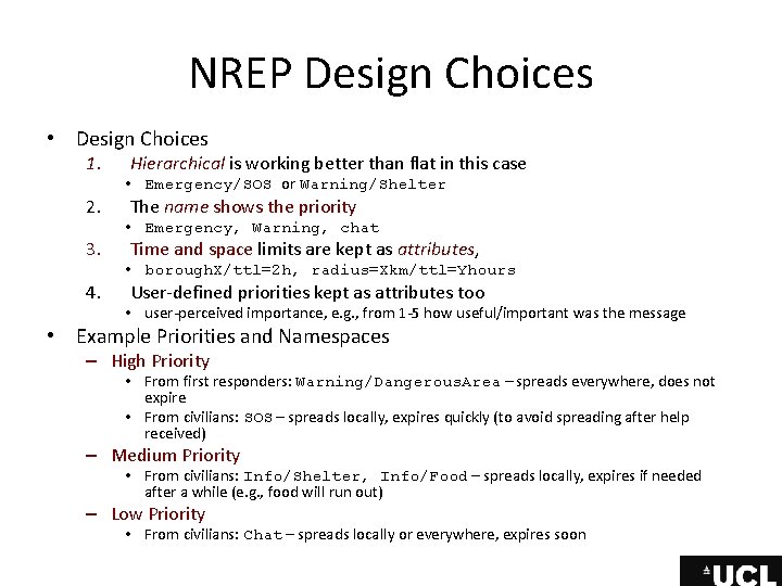 NREP Design Choices • Design Choices 1. 2. 3. 4. Hierarchical is working better NREP Design Choices • Design Choices 1. 2. 3. 4. Hierarchical is working better