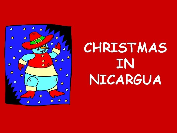 CHRISTMAS IN NICARGUA 