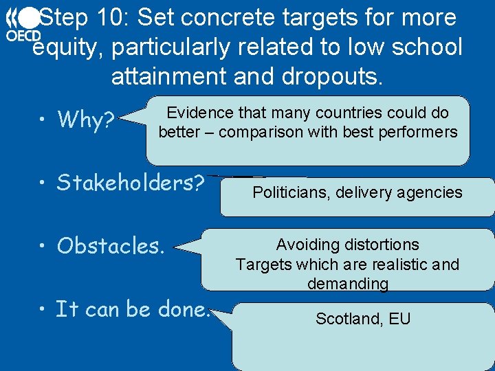 Step 10: Set concrete targets for more equity, particularly related to low school attainment