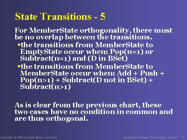 State Transitions - 5 For Member. State orthogonality, there must be no overlap between