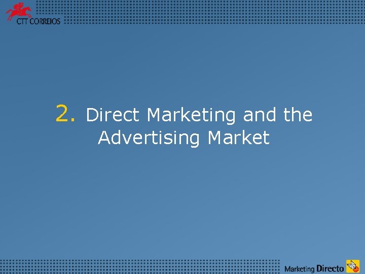 2. Direct Marketing and the Advertising Market 