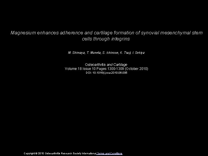 Magnesium enhances adherence and cartilage formation of synovial mesenchymal stem cells through integrins M.