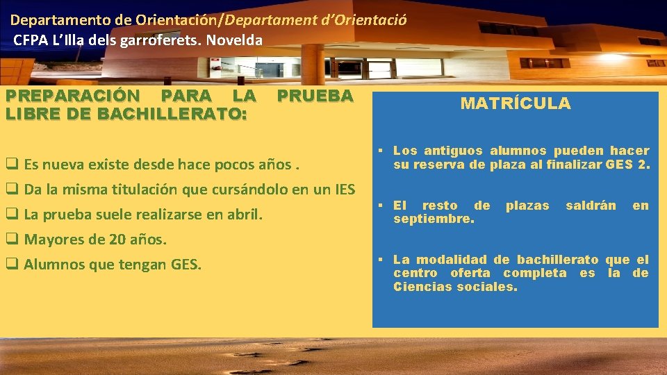 Departamento de Orientación/Departament d’Orientació CFPA L’Illa dels garroferets. Novelda PREPARACIÓN PARA LA LIBRE DE