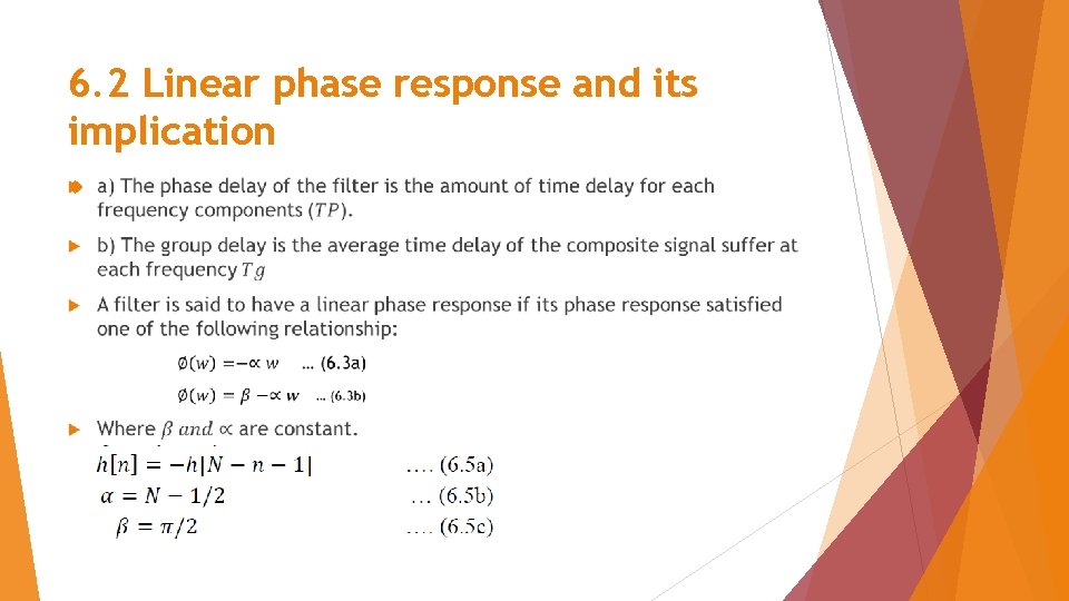 6. 2 Linear phase response and its implication 