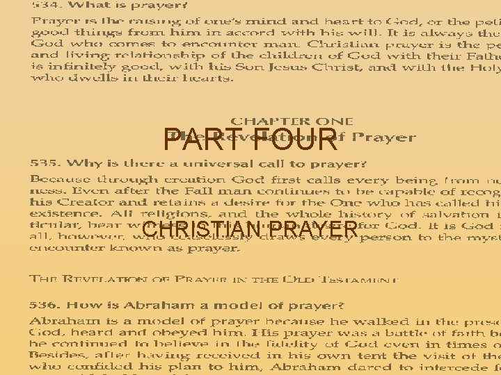 PART FOUR CHRISTIAN PRAYER 