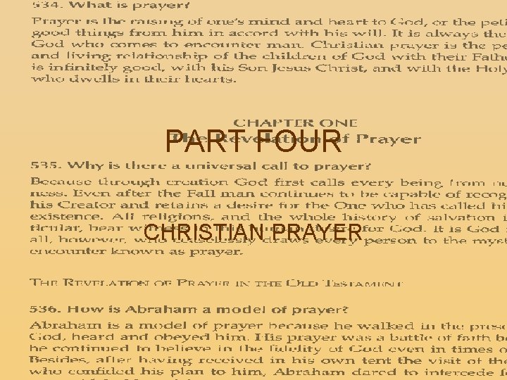 PART FOUR CHRISTIAN PRAYER 