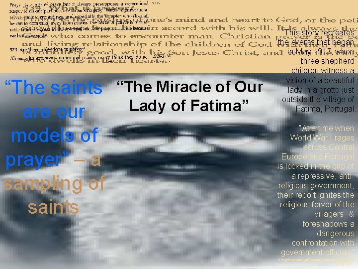 “The saints “The Miracle of Our Lady of Fatima” are our models of prayer”