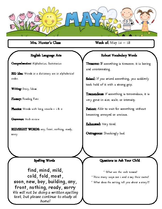 Mrs. Hunter’s Class English Language Arts Comprehension: Alphabetize, Summarize BIG Idea: Words in a