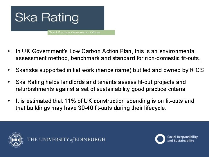 • In UK Government's Low Carbon Action Plan, this is an environmental assessment • In UK Government's Low Carbon Action Plan, this is an environmental assessment