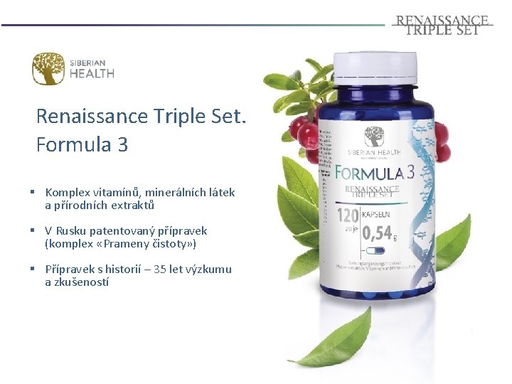 Renaissance Triple Set. Formula 3 § Komplex vitamínů, minerálních látek a přírodních extraktů §