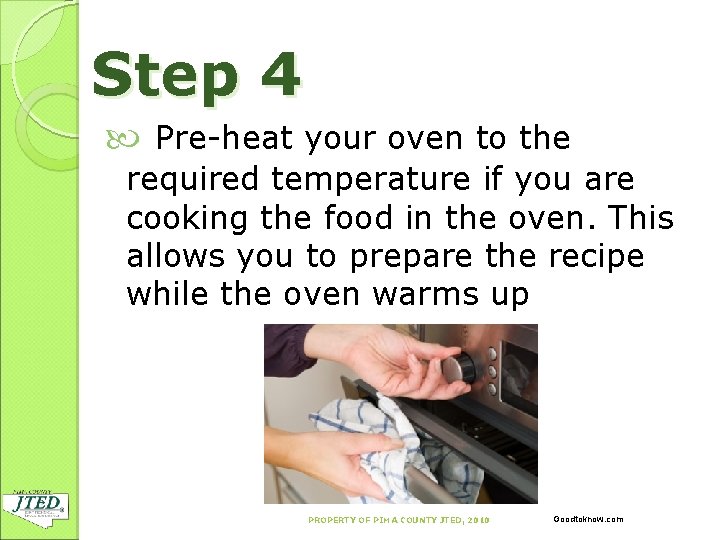 Step 4 Pre-heat your oven to the required temperature if you are cooking the