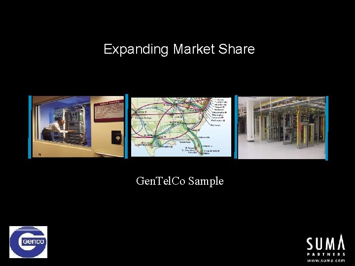  Expanding Market Share Gen. Tel. Co Sample Gen. Telco. Summary Report | SUMA