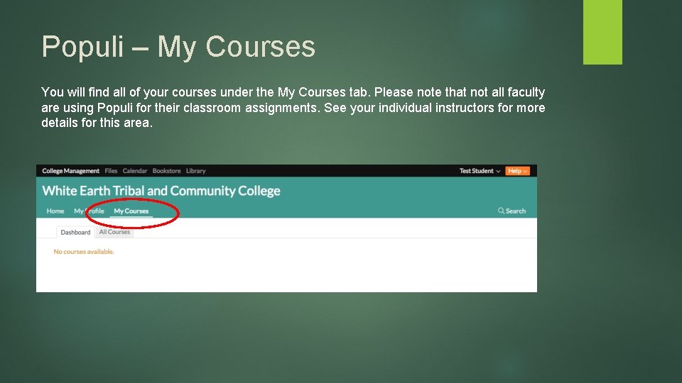 Populi – My Courses You will find all of your courses under the My