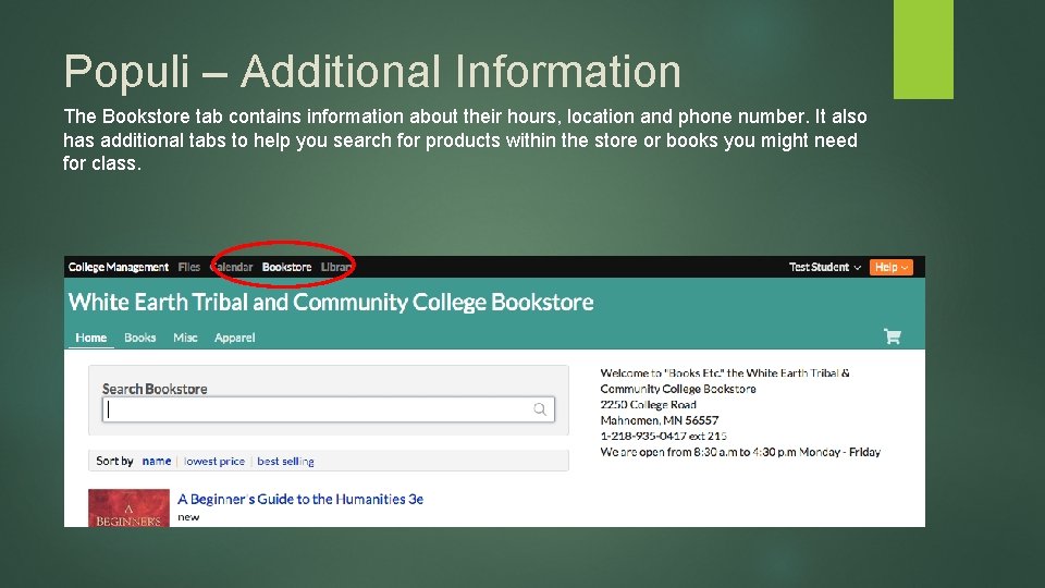 Populi – Additional Information The Bookstore tab contains information about their hours, location and